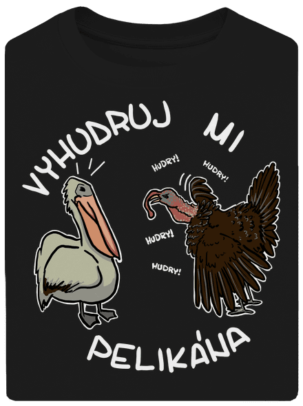 Vyhudruj mi pelikána