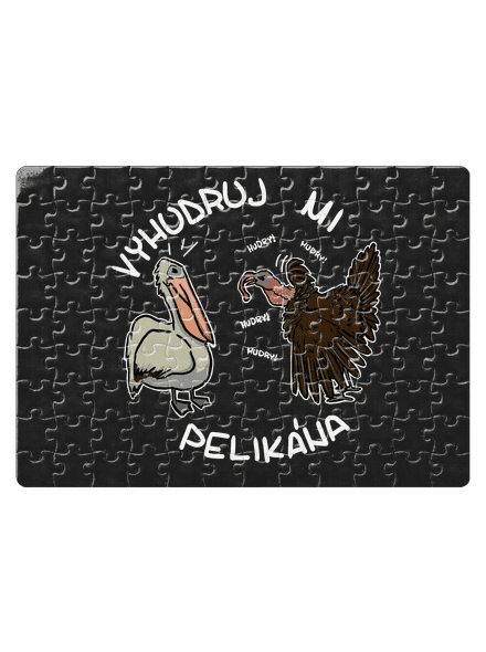 Vyhudruj mi pelikána