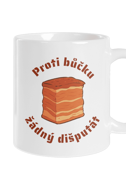 Proti bůčku žádný dišputát