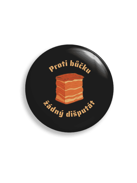 Proti bůčku žádný dišputát