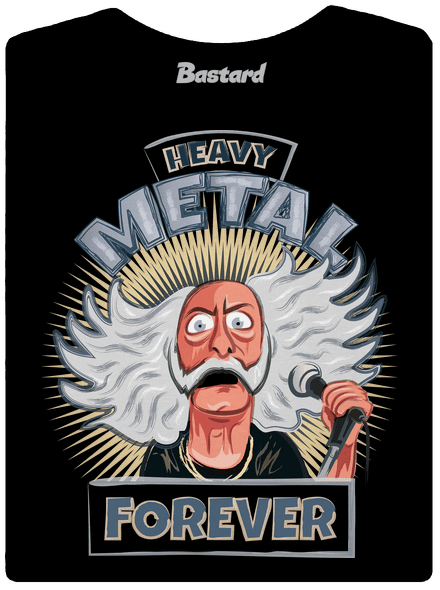 Heavy metal forever