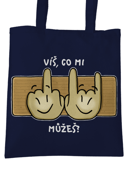 Víš, co mi můžeš?