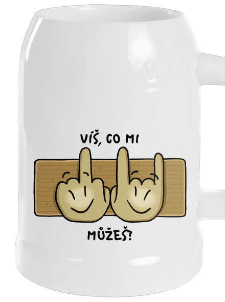 Víš, co mi můžeš?