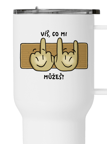 Víš, co mi můžeš?