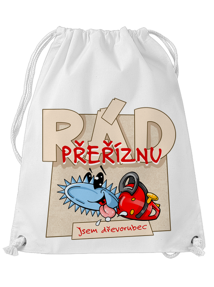Jsem dřevorubec