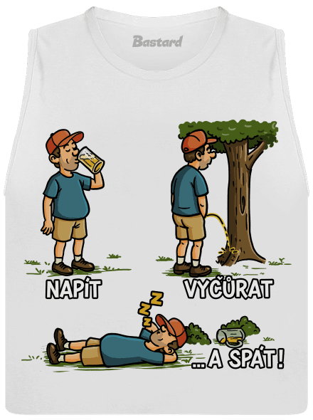 Napít, vyčůrat a spát