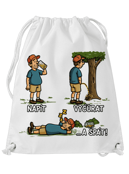 Napít, vyčůrat a spát