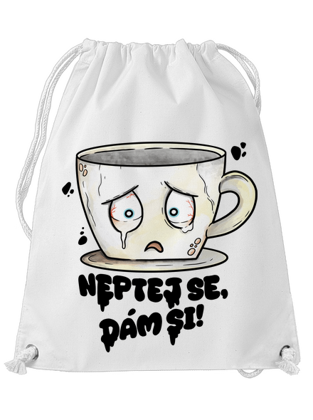 Neptej se, dám si