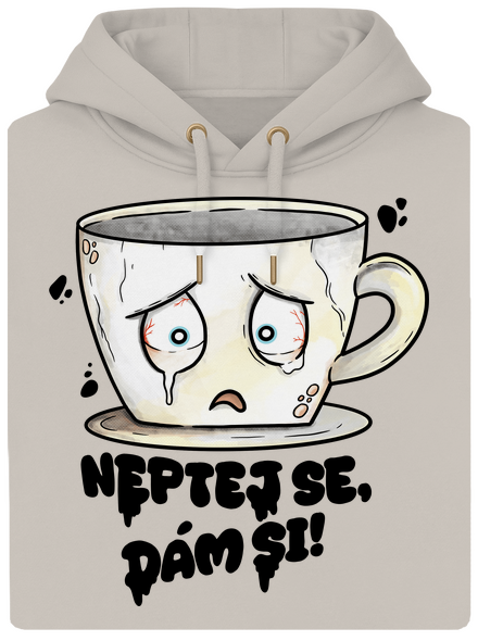 Neptej se, dám si