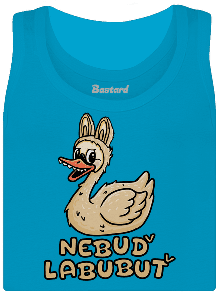 Nebuď labubuť