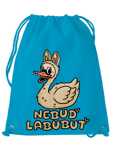 Nebuď labubuť