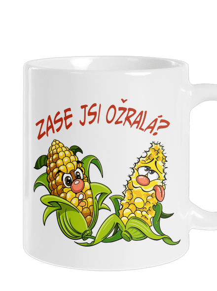 Zase jsi ožralá?