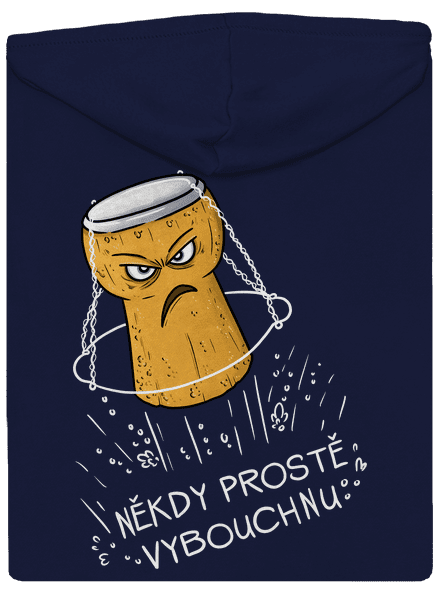 Někdy vybouchnu