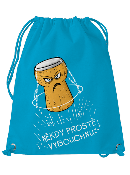 Někdy vybouchnu