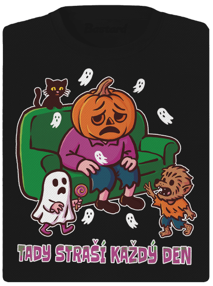 Tady straší každý den