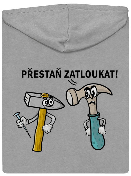 Přestaň zatloukat