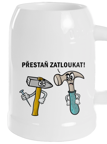 Přestaň zatloukat