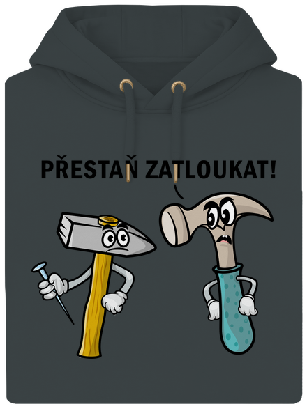 Přestaň zatloukat