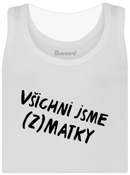 Všichni jsme (z)matky