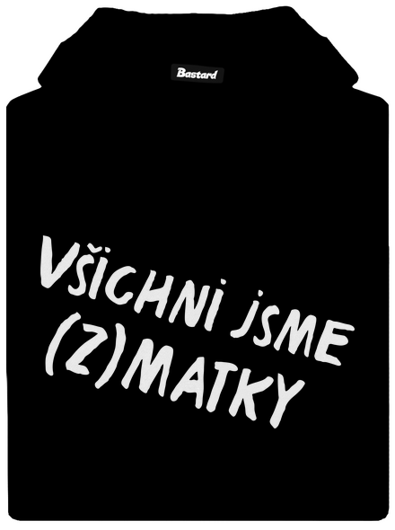 Všichni jsme (z)matky