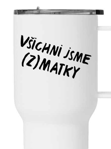 Všichni jsme (z)matky