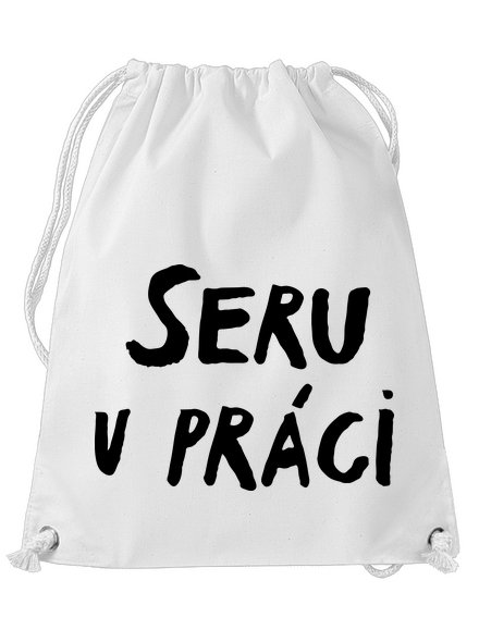Seru v práci