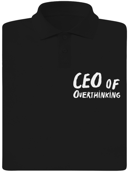 CEO of overthinking