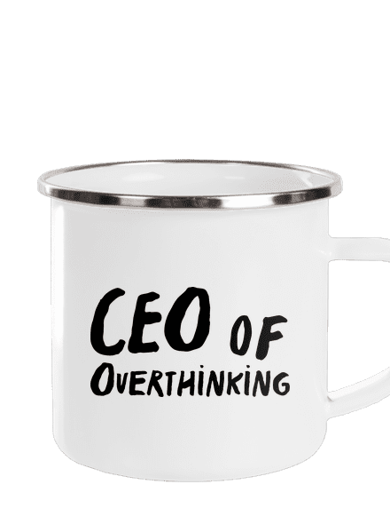 CEO of overthinking