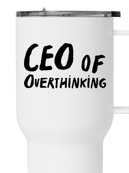 CEO of overthinking