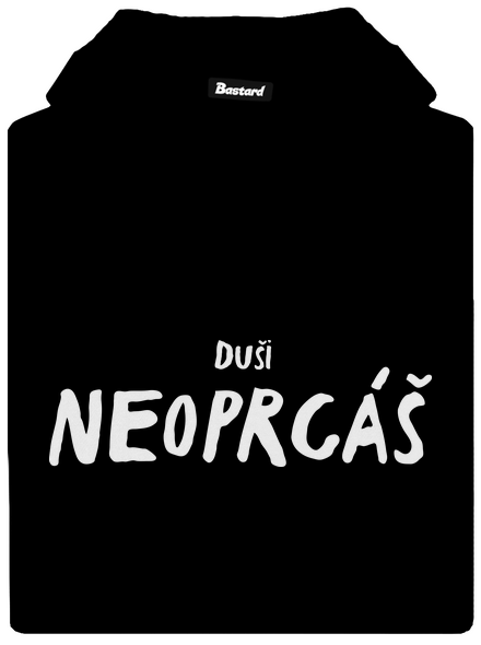Duši neoprcáš