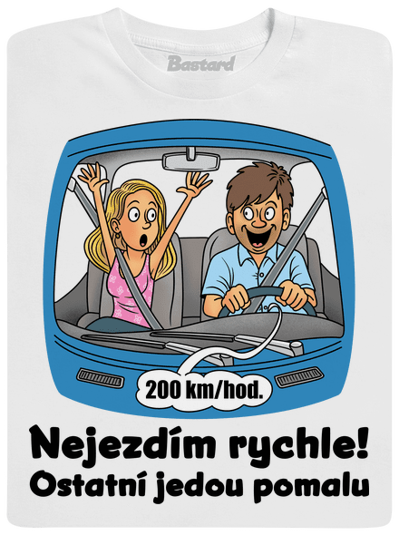 Nejezdím rychle