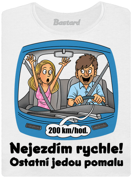 Nejezdím rychle