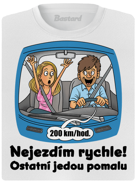 Nejezdím rychle