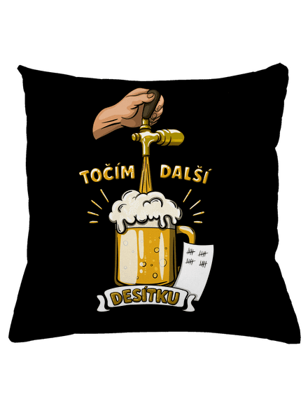 Točím další desítku