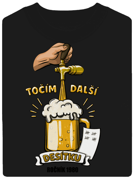 Točím další desítku