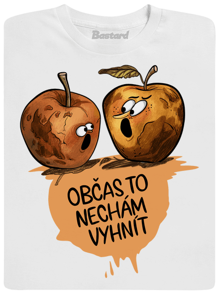 Občas to nechám vyhnít