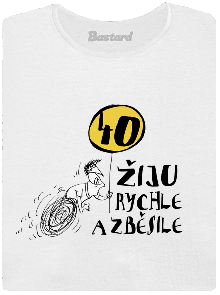 Žiju rychle a zběsile