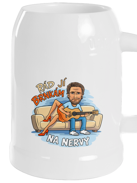 Brnkám jí na nervy