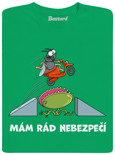 Mám rád nebezpečí