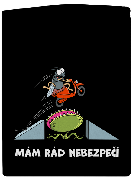 Mám rád nebezpečí