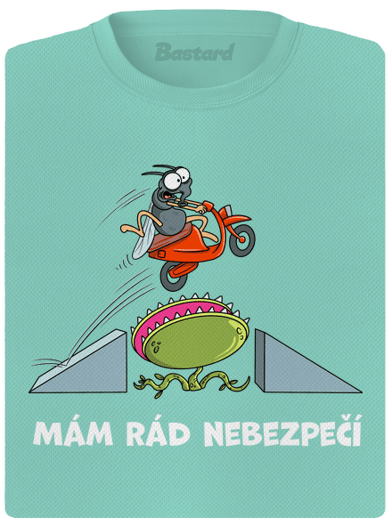 Mám rád nebezpečí