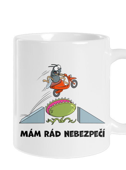 Mám rád nebezpečí