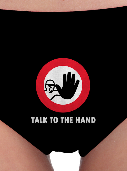 Talk to the hand