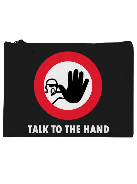Talk to the hand
