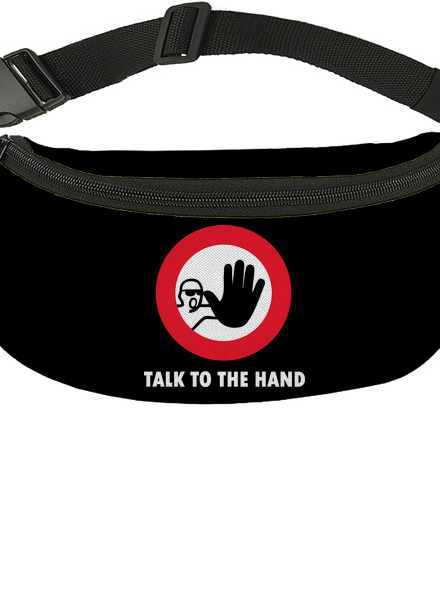 Talk to the hand