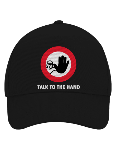 Talk to the hand