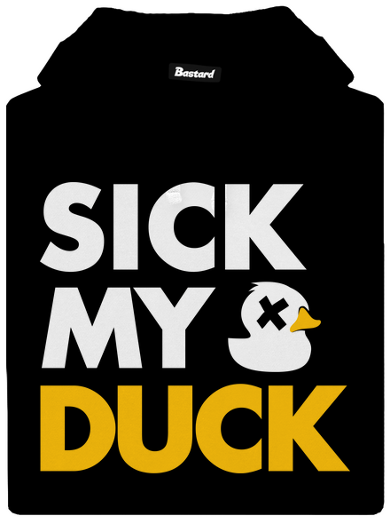 Sick my duck