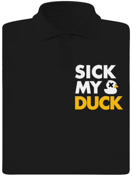 Sick my duck