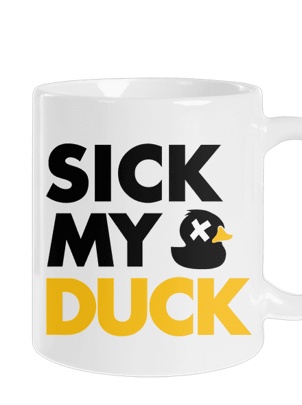 Sick my duck