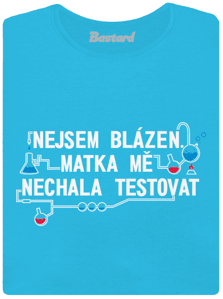 Nejsem blázen